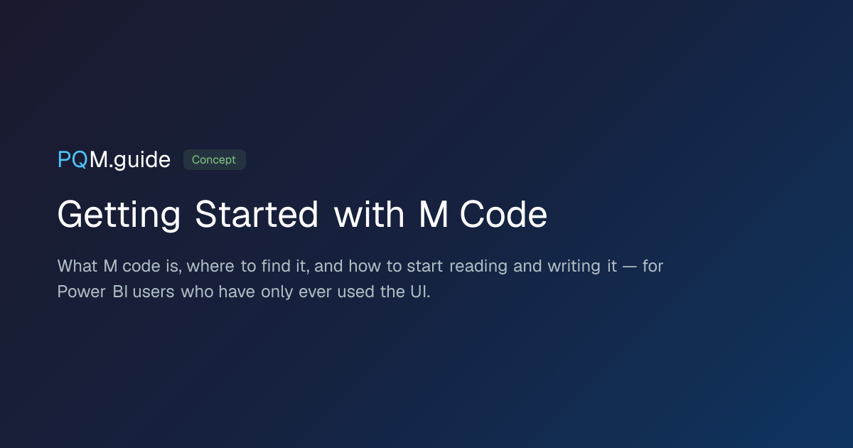 Getting Started with M Code | PQM.guide