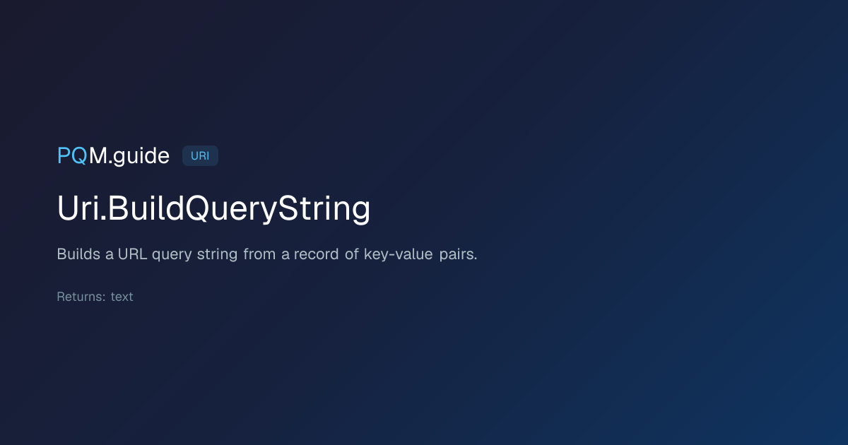 Uri.BuildQueryString | PQM.guide
